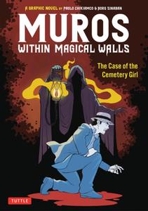 Новелла Muros: Within Magical Walls: The Case of the Cemetery Girl Graphic Novel