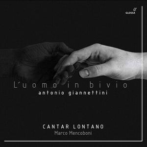 CD диск Giannettini / Cantar Lontano / Mencoboni: L'uomo in Bivio