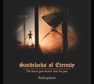 Виниловая пластинка Robespierre: Sandclocks Of Eternity