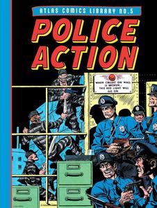 The Atlas Comics Library No. 5: Police Action (The Fantagraphics Atlas Comics Library) (Fantagraphics)