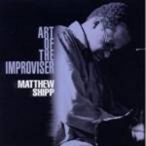 Диск CD Art Of The Improviser - Matthew Shipp