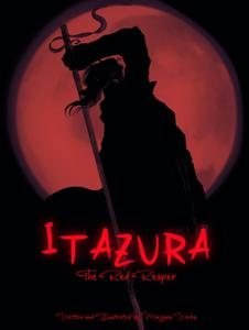 Itazura: The Red Reaper: A mini graphic novel by Morgana Weeks (Independently published)