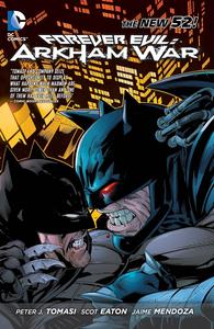 Forever Evil: Arkham War (The New 52) (DC Comics)