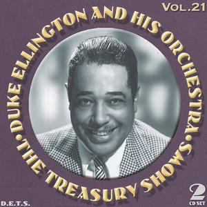 Диск CD The Treasury Shows Vol. 21 - Duke Ellington & His Orchestra