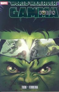 World War Hulk: Gamma Corps (Incredible Hulk) (Marvel Enterprises)