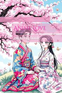 Anime Love Coloring Book (Independently published)