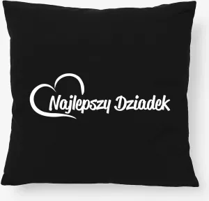 Подушка Huuraa Najlepszy Dziadek Serce Gift 40x40см с наполнителем Черный хлопок Najlepszy Dziadek Decoration Hellweg Druckerei