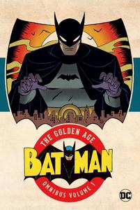 Batman: The Golden Age Omnibus Vol. 1 (2023 Edition) (DC Comics)