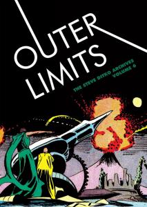 Outer Limits: The Steve Ditko Archives Vol. 6 (Fantagraphics Books)