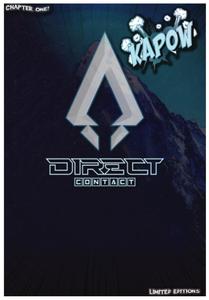 DIRECT CONTACT, CHAPTER ONE!: IT'S NEVER GAME OVER (Independently published)
