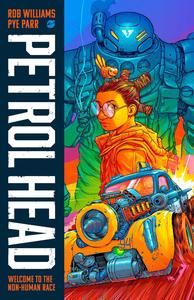 Petrol Head Volume 1 (Image Comics)
