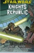 Star Wars: Knights of the Old Republic: Daze of Hate, Knights of Suffering v. 4 (Titan Books Ltd)