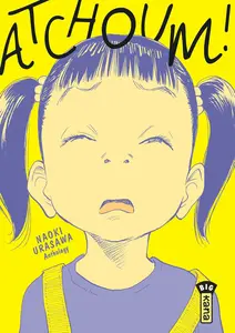 Atchoum ! - Naoki Urasawa anthology (KANA)