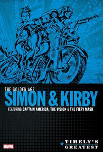 Timely's Greatest: The Golden Age Simon & Kirby Omnibus (Marvel Universe)