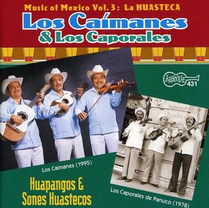 CD диск Caimanes & Caporales De Panuco: Huapangos y Sones Huastecos