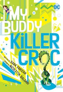 My Buddy, Killer Croc (DC Comics)