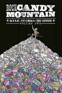 Rock Candy Mountain Volume 2 (Image Comics)