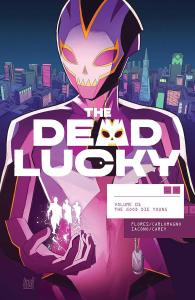 Dead Lucky Volume 1: The Good Die Young (Massive-Verse) (Image Comics)