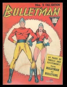 Bulletman #2: Golden Age Superhero Comic 1941 (CreateSpace Independent Publishing Platform)