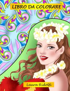 Libro da colorare: danzatrici di Hula, collane di fiori e mandala di tatuaggi (Italian Edition) (Independently published)