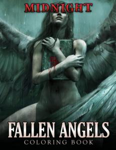 Midnight Fallen Angels Coloring Book: Incredible Illustrations With Amazing Coloring Pages On Black Background For Adults Fun And Relaxation | Perfect Gift For Special Occasions (Independently published)