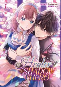 Манга Healer for the Shadow Hero Manga Volume 1