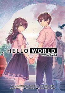 HELLO WORLD: The Manga (Seven Seas)