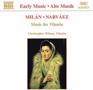 CD диск Milan-Narvaez / Wilson: Music for Vihuela
