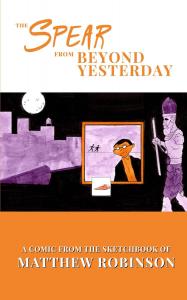 The Spear from Beyond Yesterday (Two Yutzes Mysteries) (Independently published)