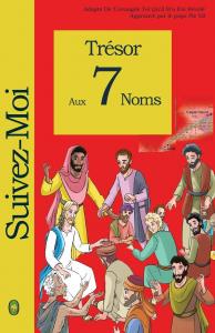 Trésor Aux7 Noms (Suivez-Moi) (French Edition) (CreateSpace Independent Publishing Platform)