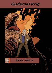 EFFA 3: Gudarnas Krig (Swedish Edition) (Independently published)