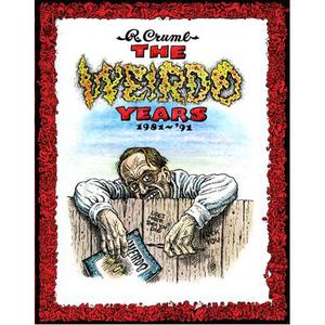 Книга The Weirdo Years 1981-’93 (Hardback)