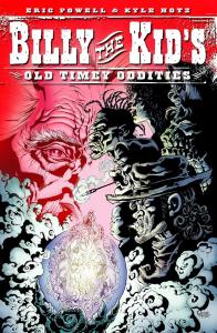 Billy the Kid's Old Timey Oddities (Dark Horse)