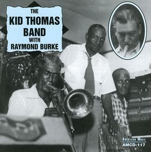 CD диск Thomas, Kid Band / Burke, Raymond: Kid Thomas Band with Raymond Burke