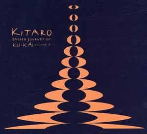 CD диск Kitaro: Sacred Journey Of Ku-kai, Vol. 3