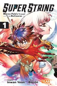 Super String: Marco Polo’s Travel to the Multiverse, Vol. 1 (Volume 1) (Yen Press)