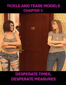 Tease and Tickle Models: Desperate Times, Desperate Measures (Independently published)