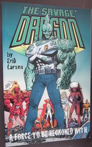 A Force To Be Reckoned With (Savage Dragon, Vol. 2) (Image Comics)