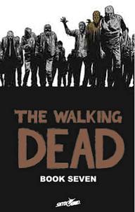 The Walking Dead, Book 7 (Image Comics)