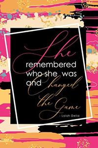 She Remembered (Independently published)