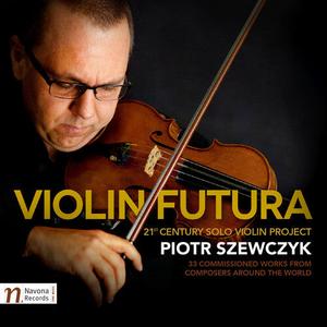 CD диск Bahr / Szewczyk: Piotr Szewczyk - Violin Futura