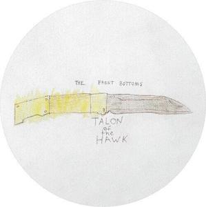 Виниловая пластинка Front Bottoms - Talon Of The Hawk - 10Th Anniversary