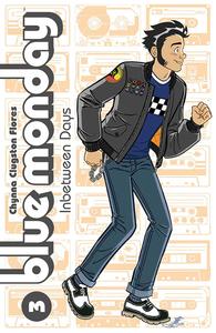 Blue Monday Volume 3: Inbetween Days (Image Comics)