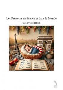 Les Prénoms en France et dans le Monde (THEBOOKEDITION)