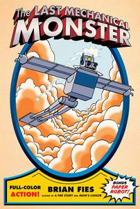 The Last Mechanical Monster: A Graphic Novel (Harry N. Abrams)