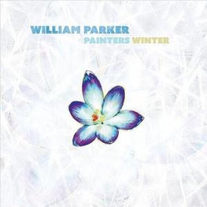 Виниловая пластинка Parker, William - Painters Winter