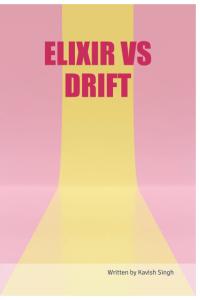 ELIXIR VS DRIFT (BriBooks)