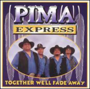 CD диск Pima Express: Together We'll Fade Away