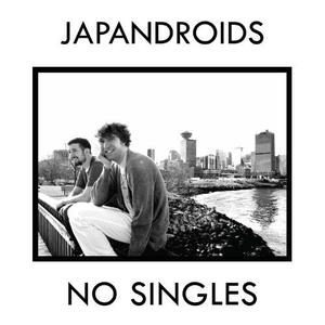 Виниловая пластинка Japandroids: No Singles