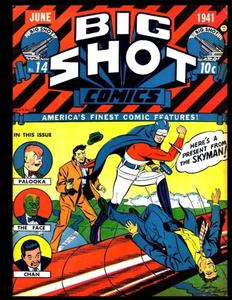 Big Shot Comics #14: Golden Age Humor Comic 1941 (CreateSpace Independent Publishing Platform)